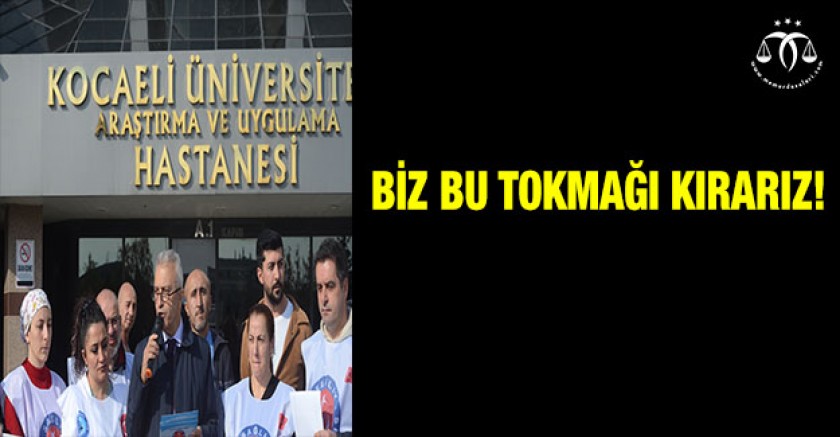 Biz Bu Tokmağı Kırarız!