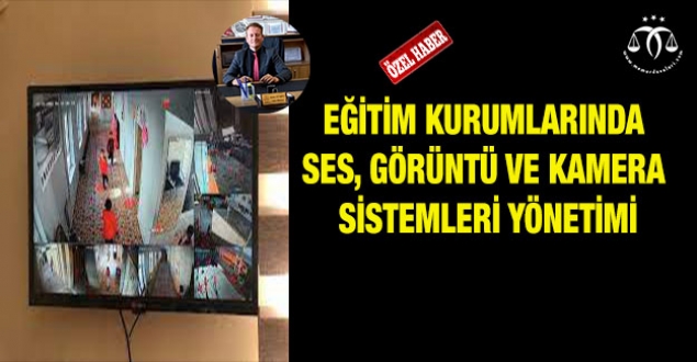 Eğitim Kurumlarında ses, görüntü ve kamera sistemleri yönetimi