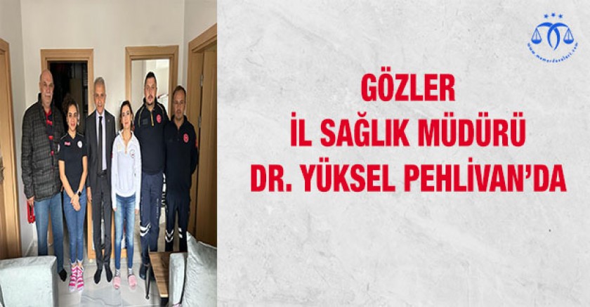 Gözler İl Sağlık Müdüründe
