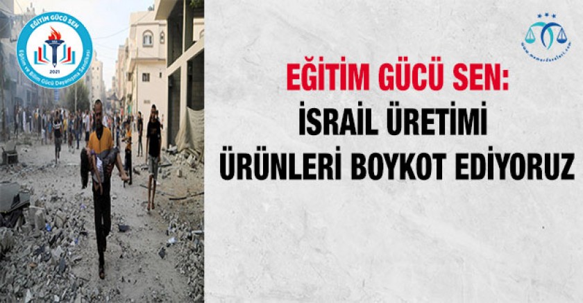 İsrail Üretimi Ürünleri Boykot Ediyoruz