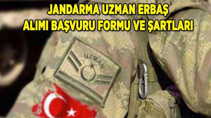 Jandarma uzman erbaş alımı başvuru formu 2021