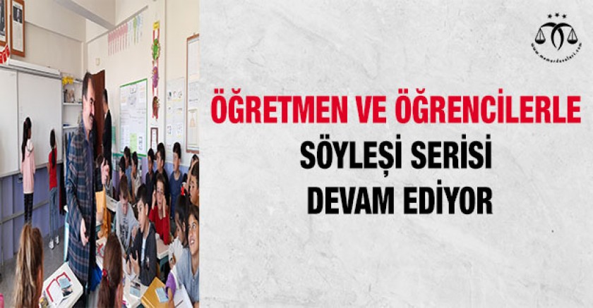 Öğretmen ve Öğrencilerle Söyleşi
