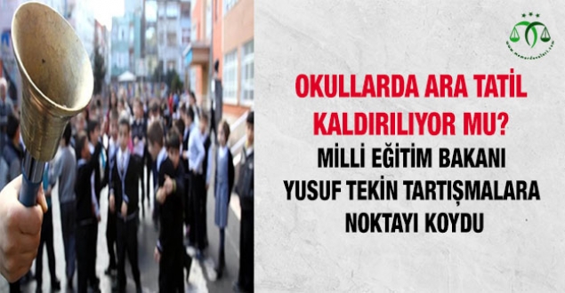 Okullarda ara tatil kaldırılıyor mu? 