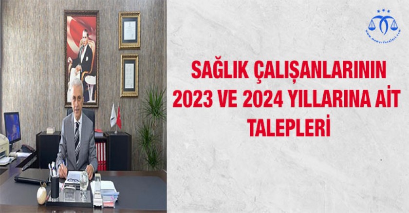 Sağlık Çalışanlarının Toplu Sözleşme Talepleri