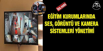 Eğitim Kurumlarında ses, görüntü ve kamera sistemleri yönetimi