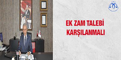 Ek Zam Talebi Karşılanmalıdır