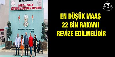 En Düşük Memur Maaşı 22 Bin TL Revize Edilmeli