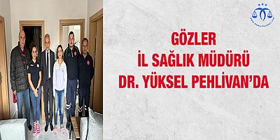 Gözler İl Sağlık Müdüründe