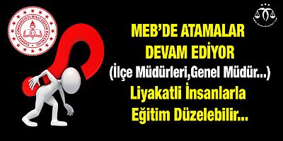 MEB'de Atamalar Devam Ediyor