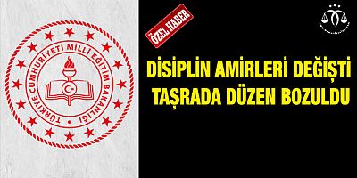 MEB'in Taşra Teşkilatında Düzen Bozuldu