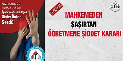 Öğretmene Şiddet Kararı Şaşırttı