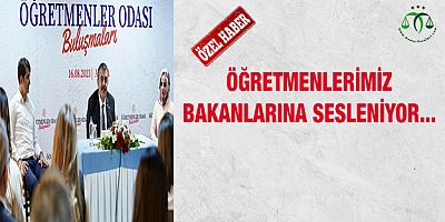 Öğretmenlerimiz Bakanlarına Sesleniyor