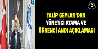 Talip Geylan'dan Yönetici Atama Eleştirisi