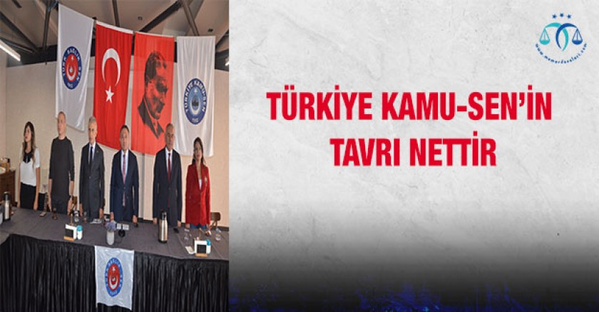 Türkiye Kamu-Sen’in tavrı nettir