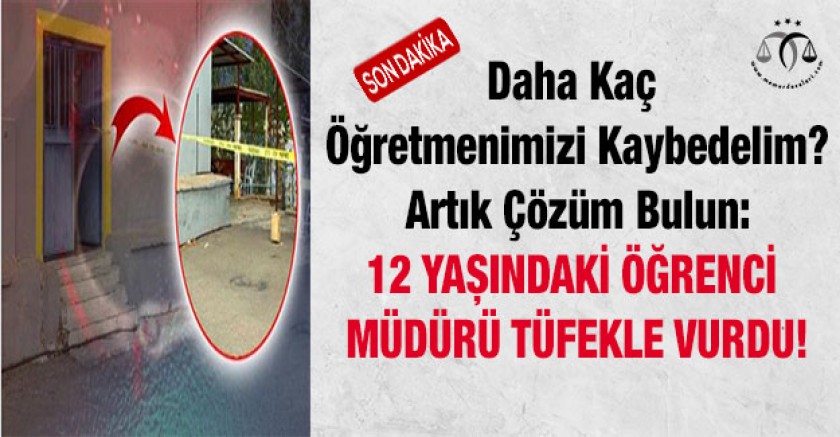 12 yaşındaki öğrenci müdürü tüfekle vurdu!
