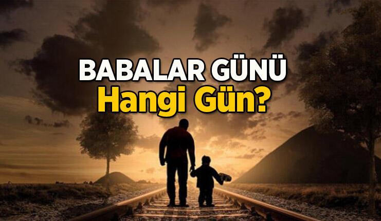 Babalar Günü ne zaman?