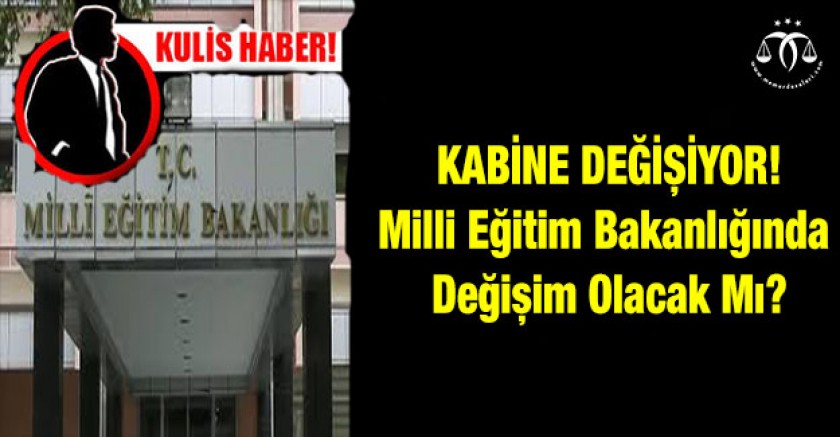 Bakanlar Değişiyor!