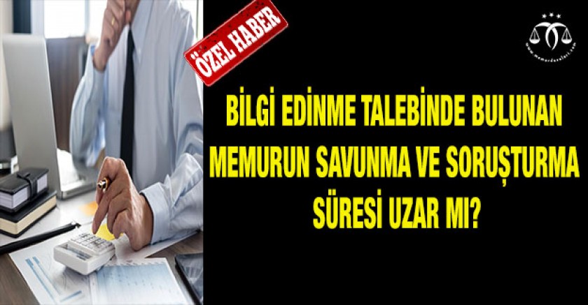 Bilgi Edinme Talebi ve Soruşturma Süresi