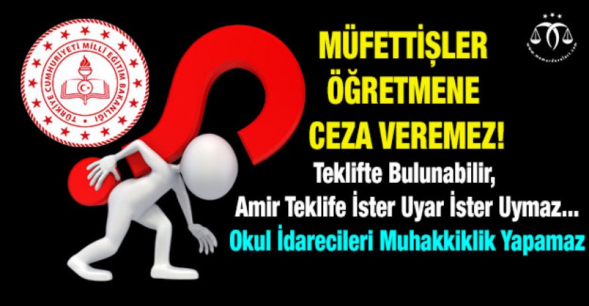 Eğitim Müfettişi Teklif Eder, Disiplin Amiri Karar Verir
