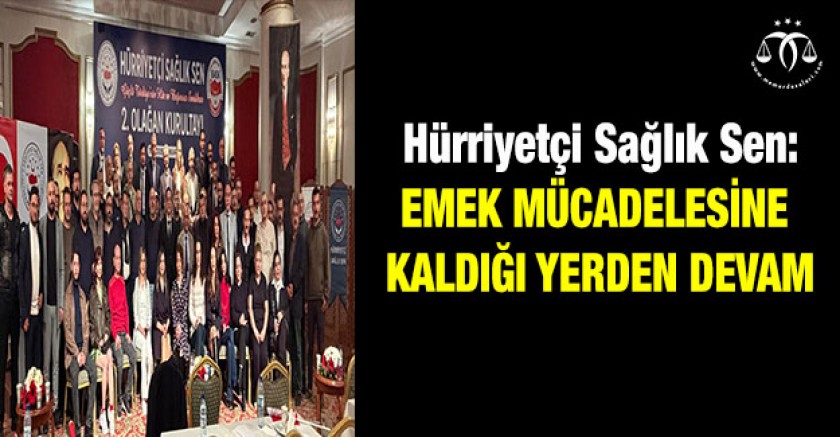 Emek Mücadelesine Kaldığı Yerden Devam