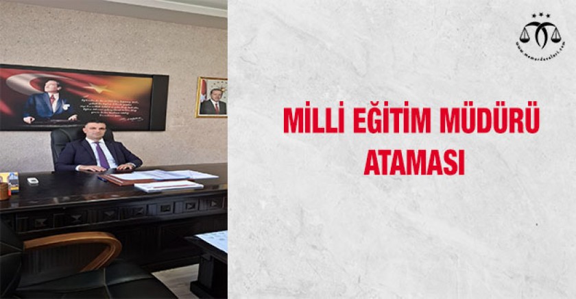 İlçe Millî Eğitim Müdürü Ataması