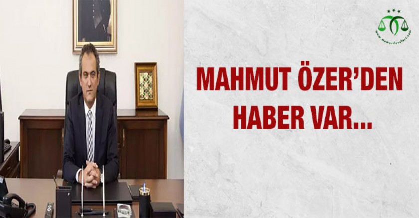 Mahmut Özer'den Haber Var...