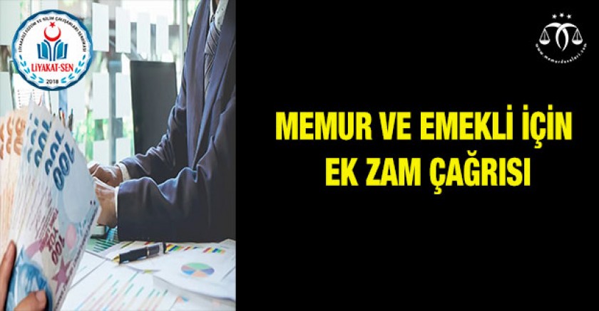 Memur ve Emekli İçin Ek Zam Çağrısı