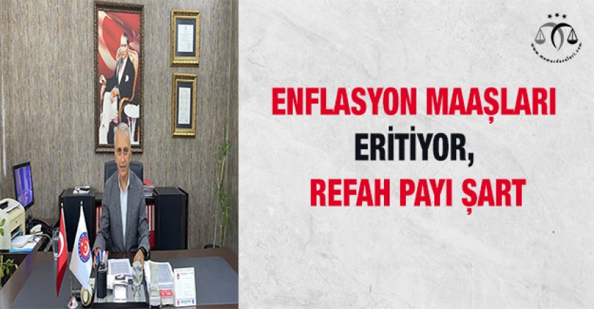 Memura Refah Payı Verilmelidir