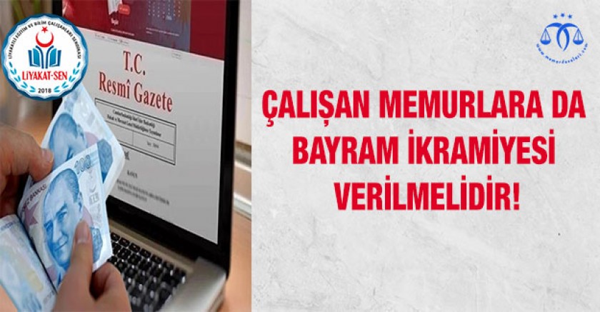 Memurlara Da Bayram İkramiyesi Verilmelidir
