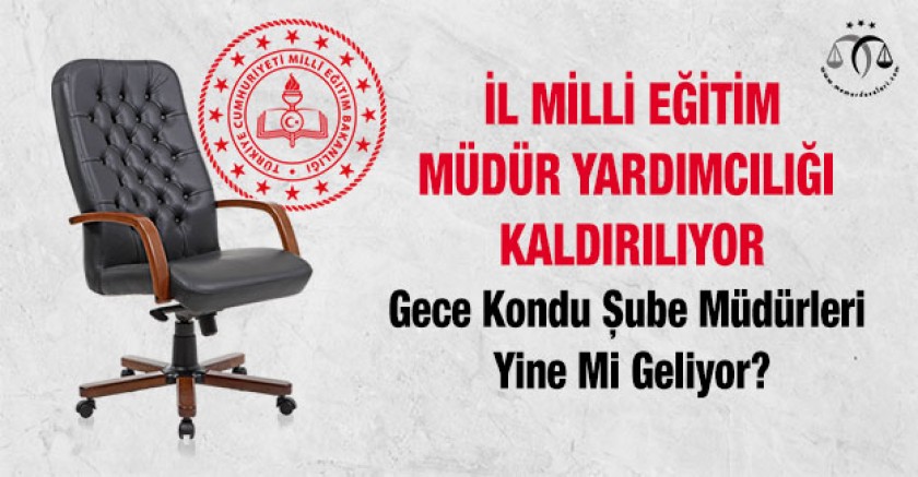 Müdür Yardımcılığı Kaldırılıyor?