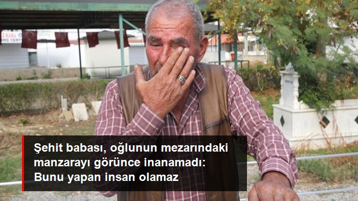 Oğlunun mezarındaki bayrak direği çalındı, şehit babası gözyaşlarına boğuldu