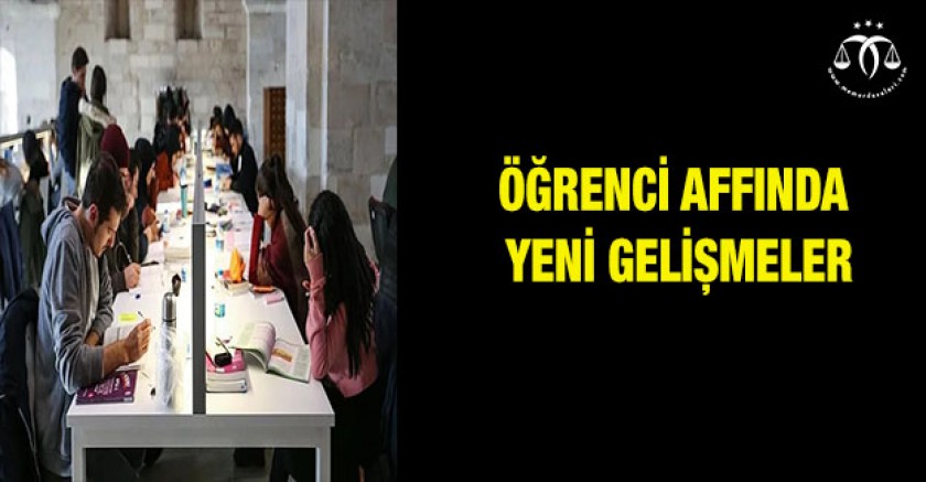 Öğrenci Affı Netleşiyor