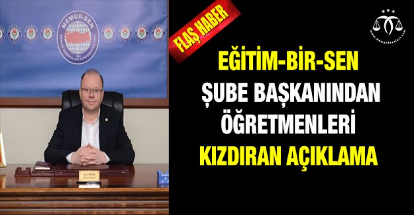 Öğretmenleri Kızdıran Açıklama