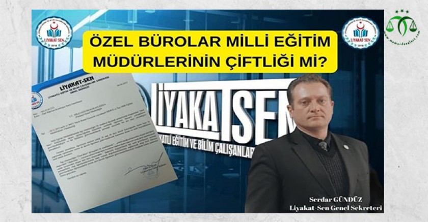 Özel Bürolar Milli Eğitim Müdürlerinin Çiftliği Mi?