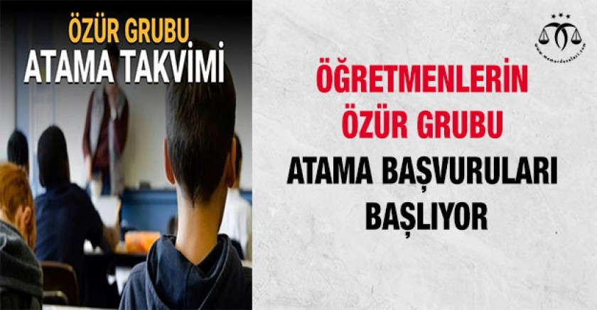 Özür Grubu Atama Başvuruları Başlıyor