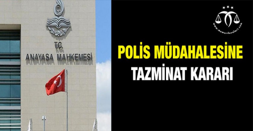 Polis Müdahalesine Tazminat Kararı