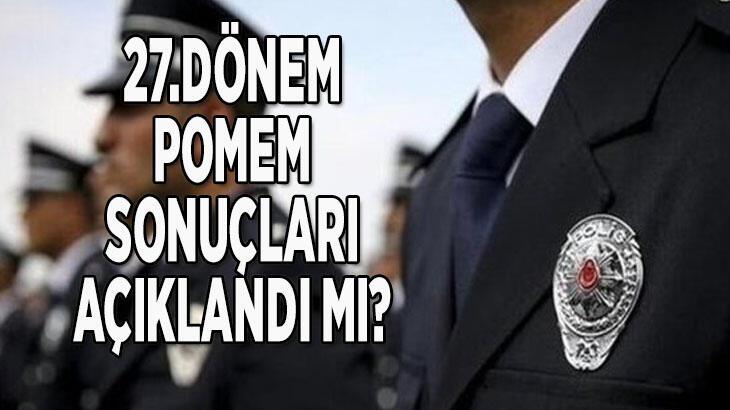 POMEM sonuçları açıklandı mı 2021? 27.Dönem POMEM sözlü mülakat sonuçları ne zaman açıklanacak?