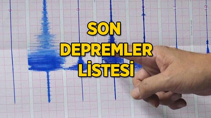 Son depremler listesi