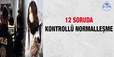12 Soruda Kontrollü Normalleşme