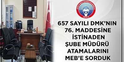 76. Maddeden Şube Müdürü Atamaları