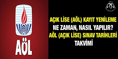 Açık lise (AÖL) kayıt yenileme ne zaman AÖL (Açık lise) sınav tarihleri takvimi