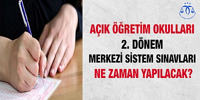 Açık öğretim okulları 2. dönem sınavları