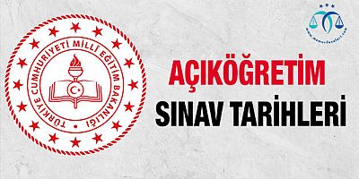 Açıköğretim Sınav Tarihleri Belli Oldu