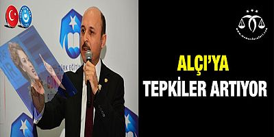 Alçı'ya Tepkiler Artıyor
