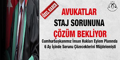 Avukatlar Staj Sorununa Çözüm Bekliyor