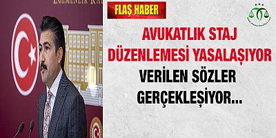 Avukatlık Staj Düzenlemesi Yasalaşıyor