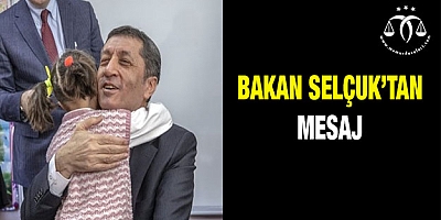 Bakan Selçuk'tan mesaj