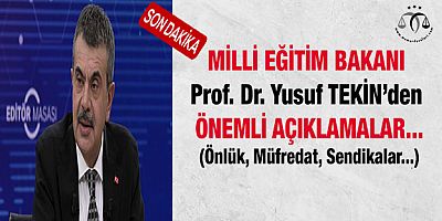 Bakan Yusuf TEKİN'den Flash Açıklamalar