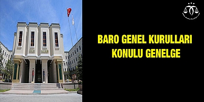 Baro Genel Kurulları konulu genelge