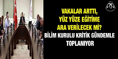 Bilim Kurulu kritik gündemde toplanıyor